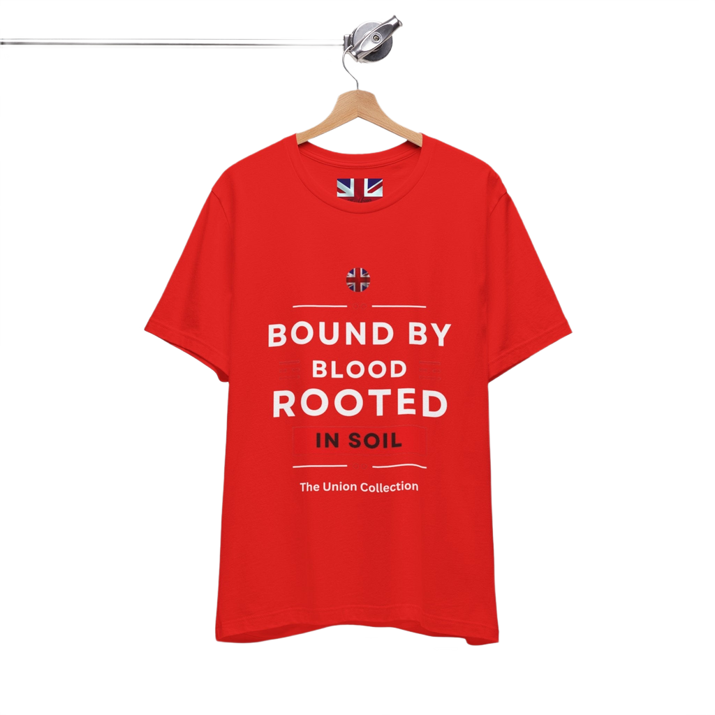 Bound By Blood Rooted In Soil T-Shirt | British Heritage Graphic Tee | Union Motif Statement Top