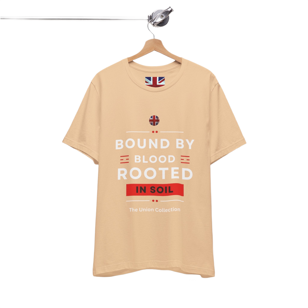 Bound By Blood Rooted In Soil T-Shirt | British Heritage Graphic Tee | Union Motif Statement Top
