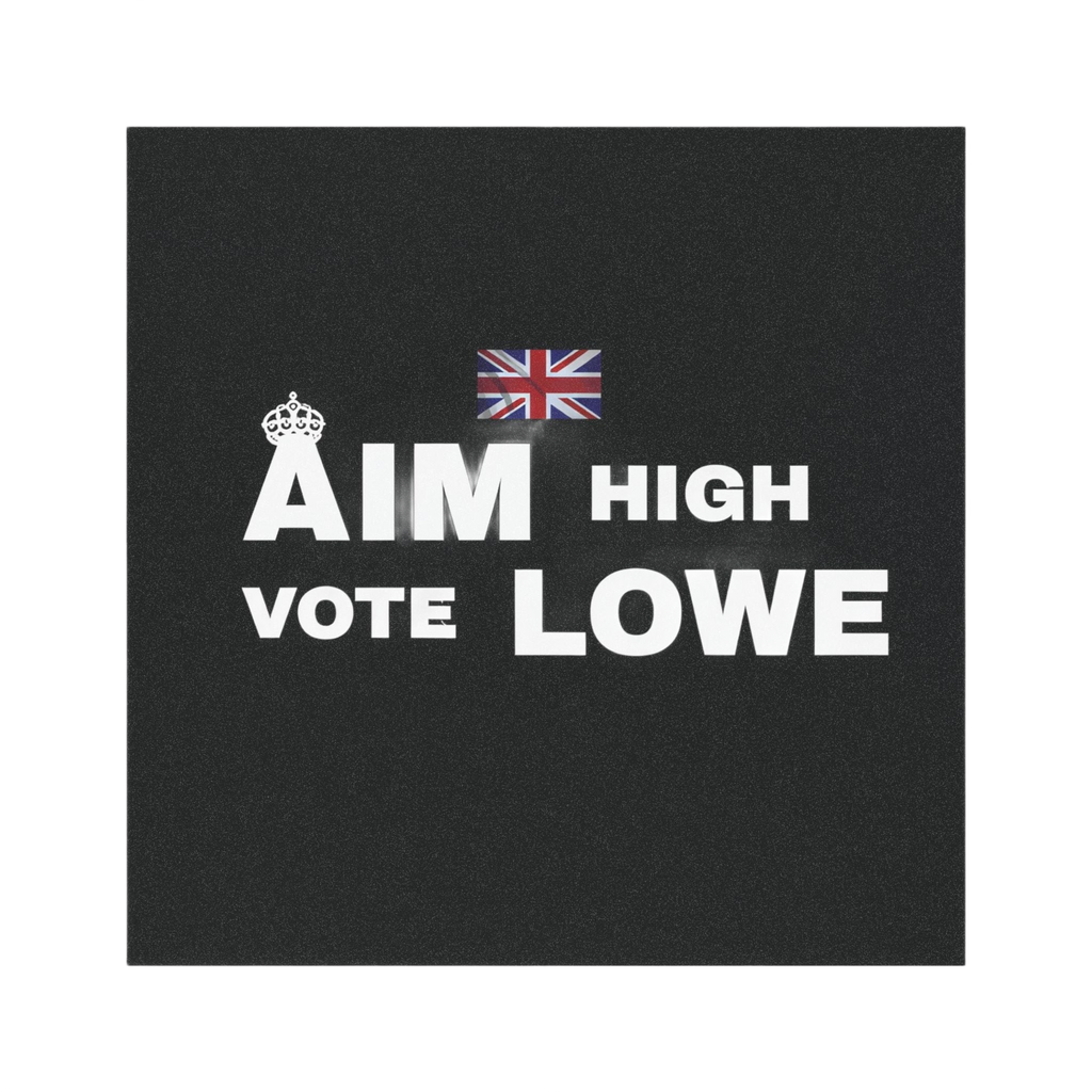Aim High Vote Lowe Car Magnet | British Flag Political Campaign Sticker | UK Patriot Bumper Decal
