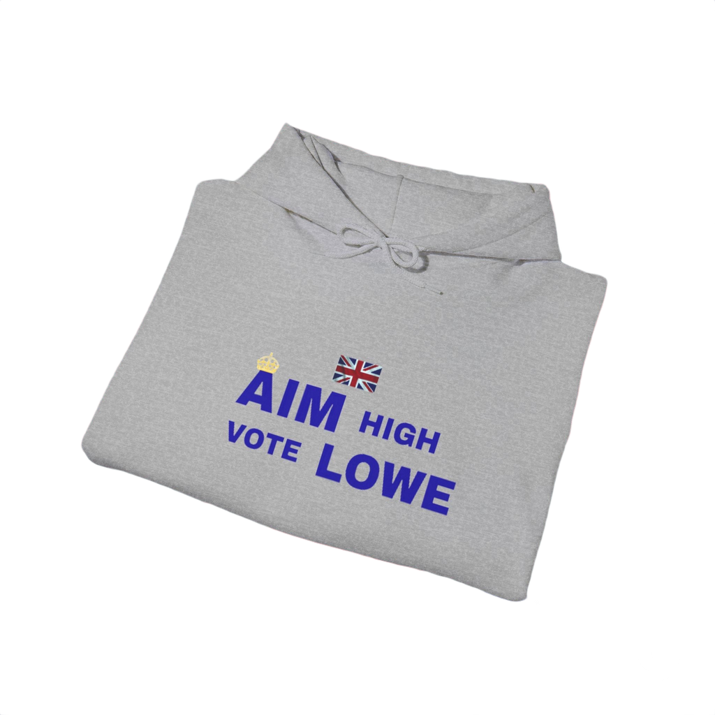 Aim High Vote Lowe Hoodie | British Flag Political Campaign Sweatshirt | UK Patriot Pullover