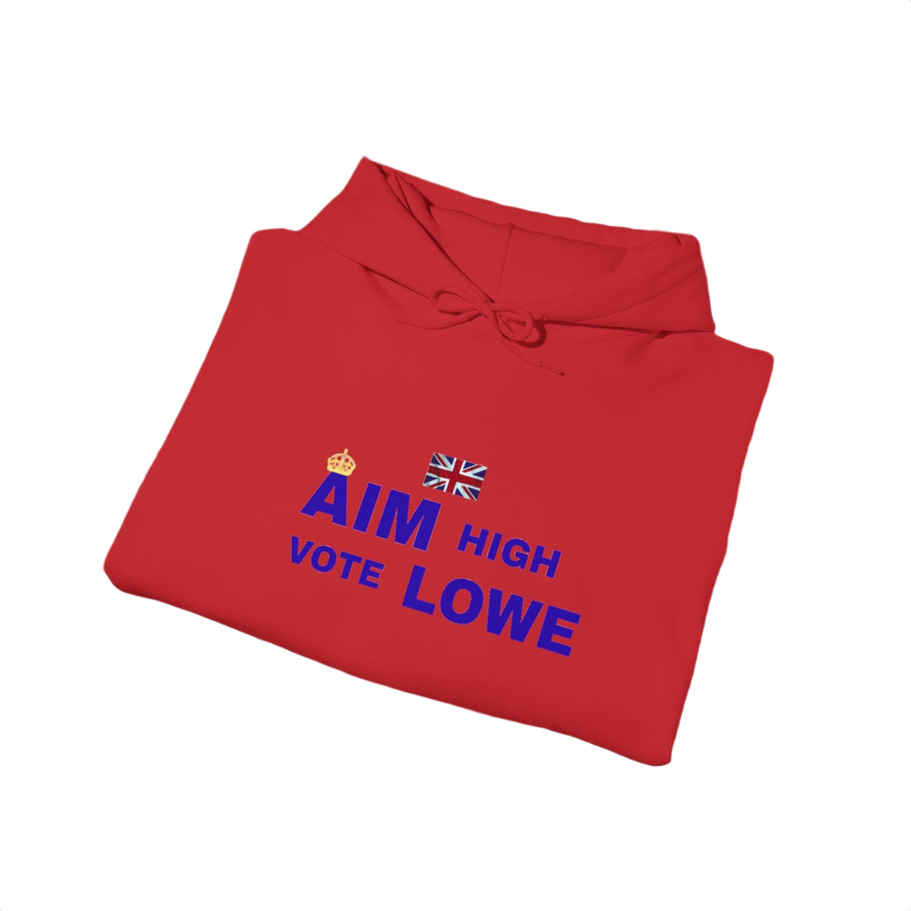 Aim High Vote Lowe Hoodie | British Flag Political Campaign Sweatshirt | UK Patriot Pullover