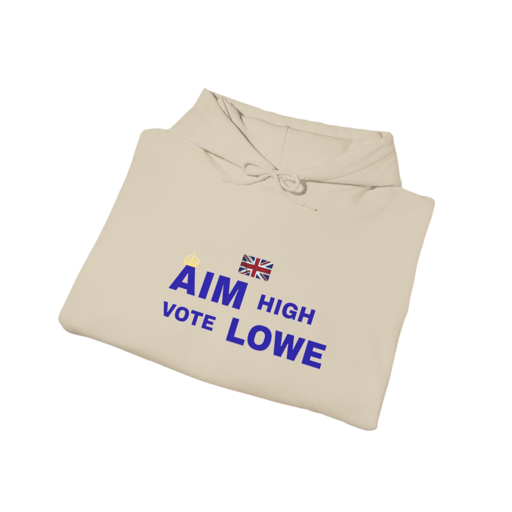 Aim High Vote Lowe Hoodie | British Flag Political Campaign Sweatshirt | UK Patriot Pullover