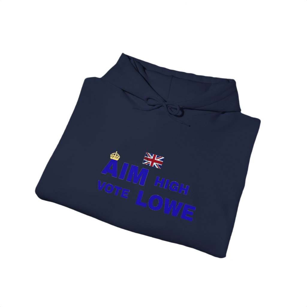 Aim High Vote Lowe Hoodie | British Flag Political Campaign Sweatshirt | UK Patriot Pullover