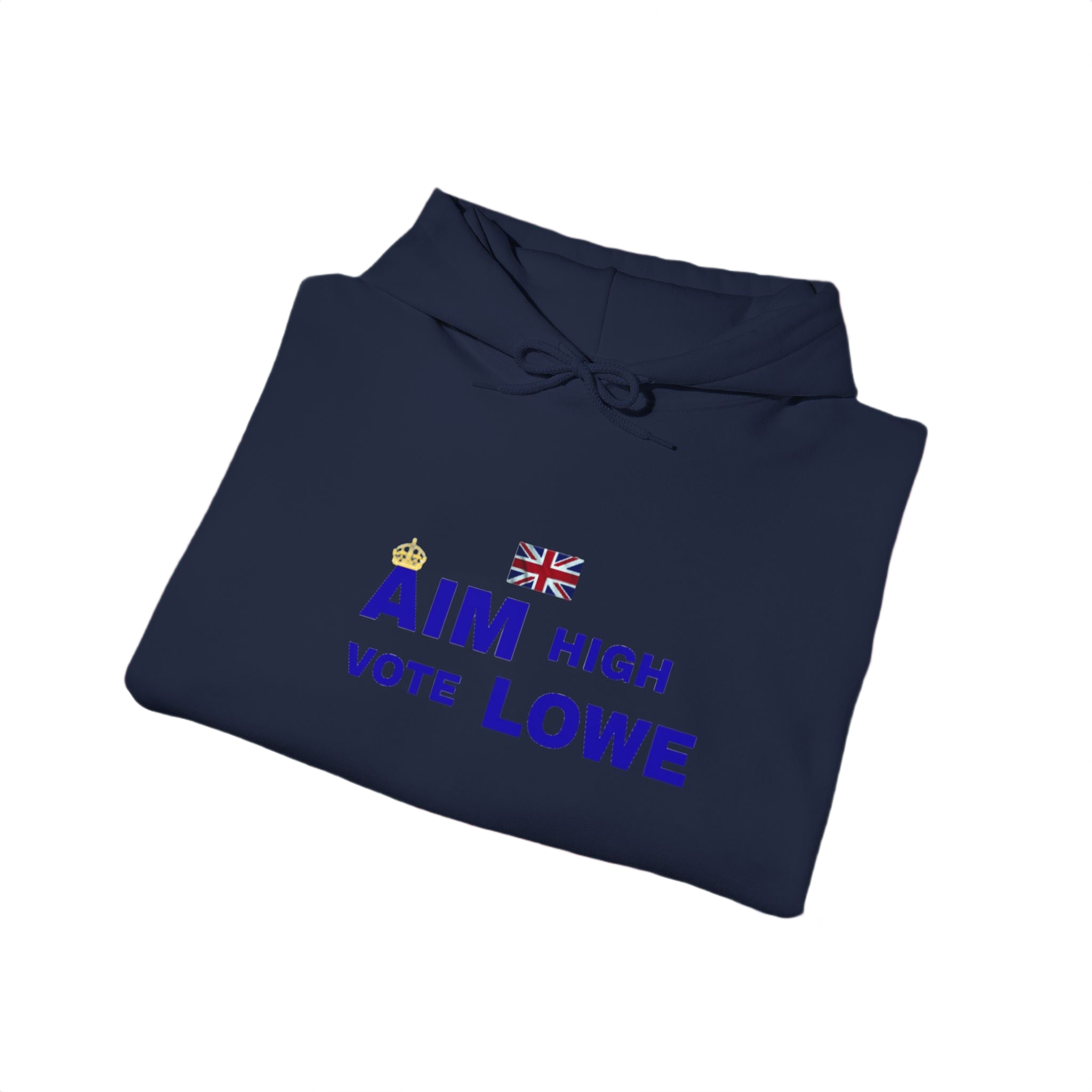 Aim High Vote Lowe Hoodie | British Flag Political Campaign Sweatshirt | UK Patriot Pullover