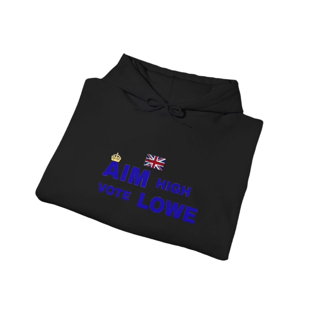 Aim High Vote Lowe Hoodie | British Flag Political Campaign Sweatshirt | UK Patriot Pullover