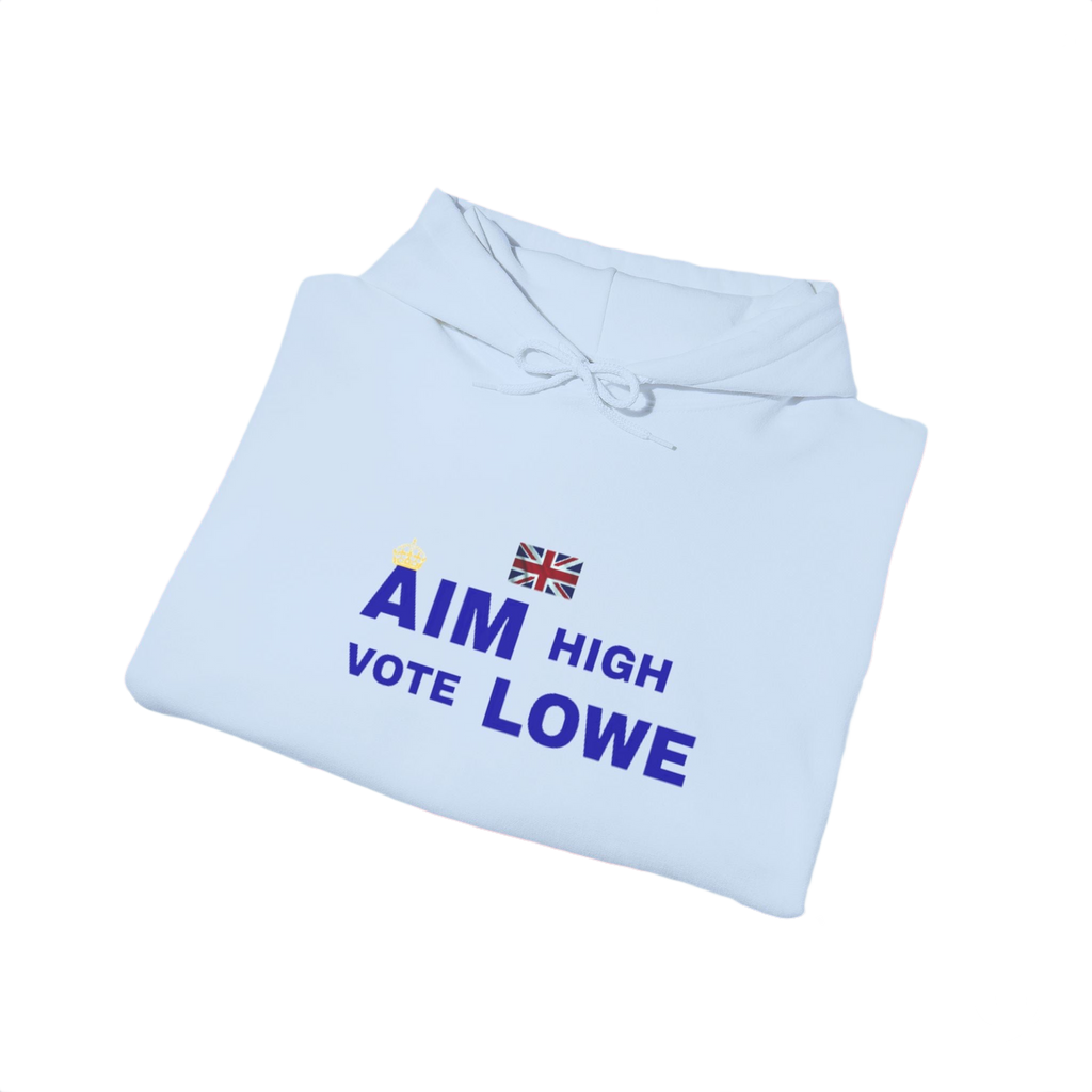 Aim High Vote Lowe Hoodie | British Flag Political Campaign Sweatshirt | UK Patriot Pullover