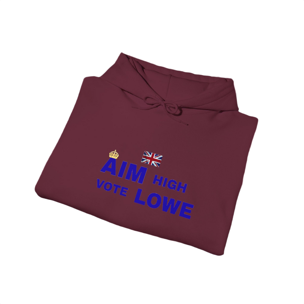 Aim High Vote Lowe Hoodie | British Flag Political Campaign Sweatshirt | UK Patriot Pullover