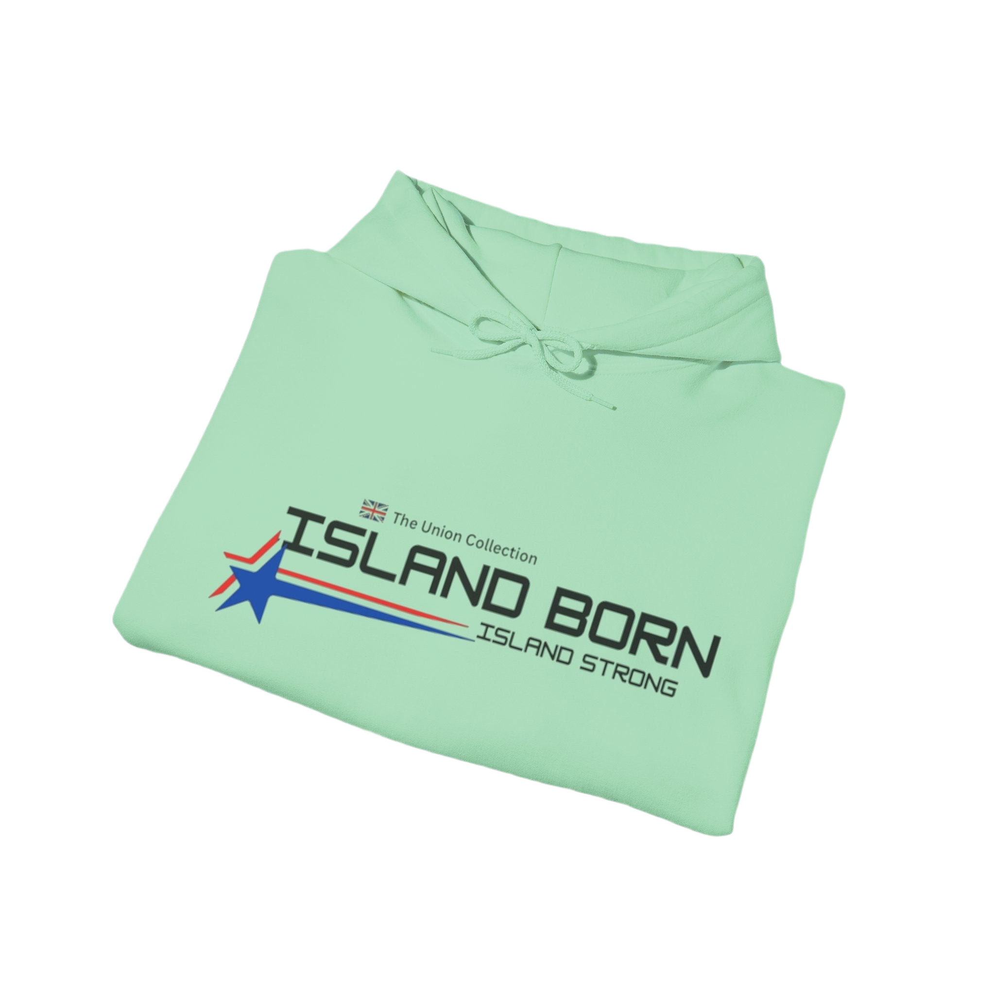 Island Born Hoodie | Island Strong Graphic Pullover | British Coastal Sweatshirt