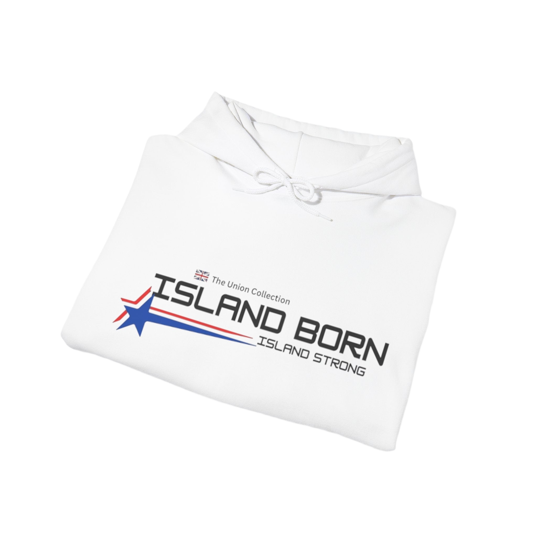 Island Born Hoodie | Island Strong Graphic Pullover | British Coastal Sweatshirt