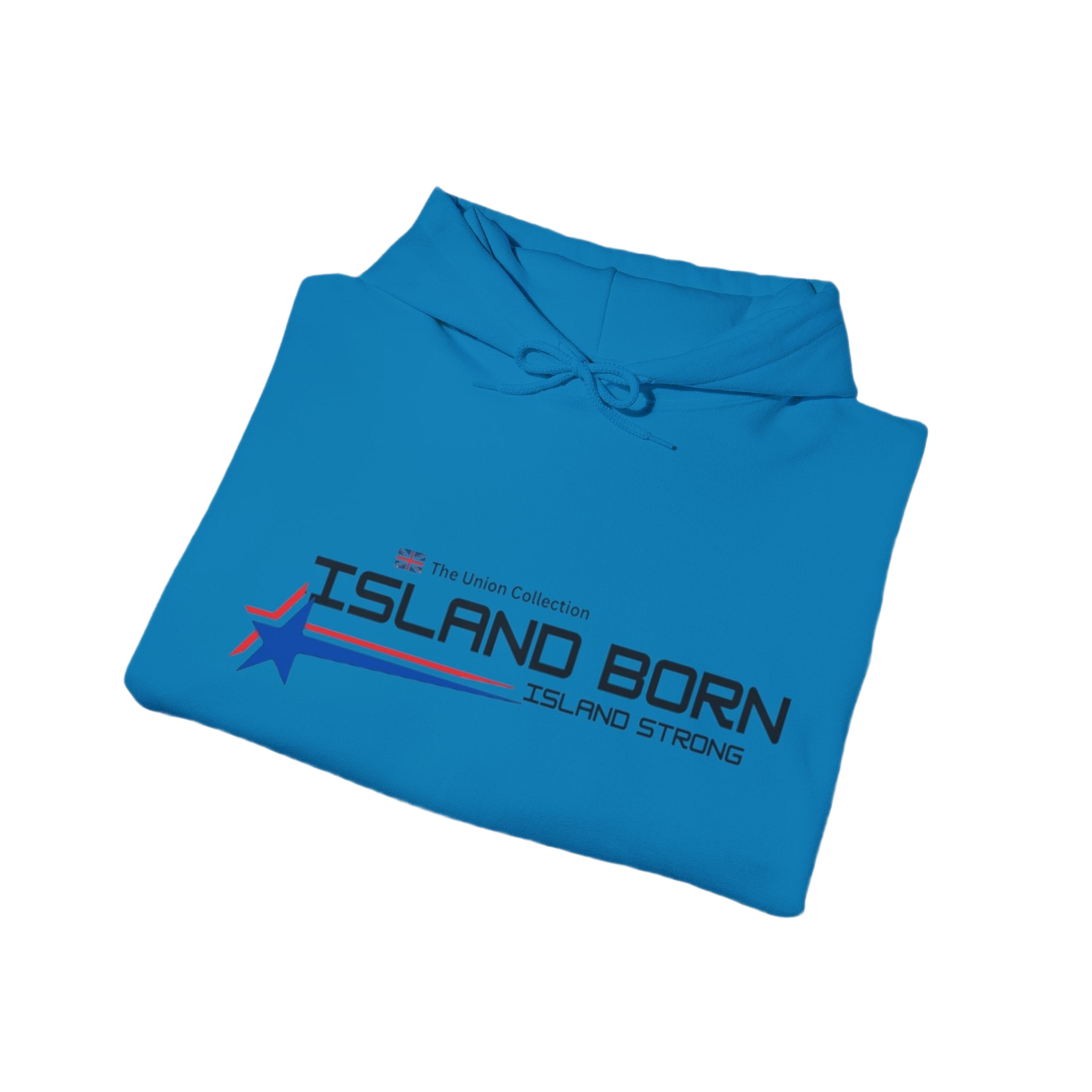 Island Born Hoodie | Island Strong Graphic Pullover | British Coastal Sweatshirt
