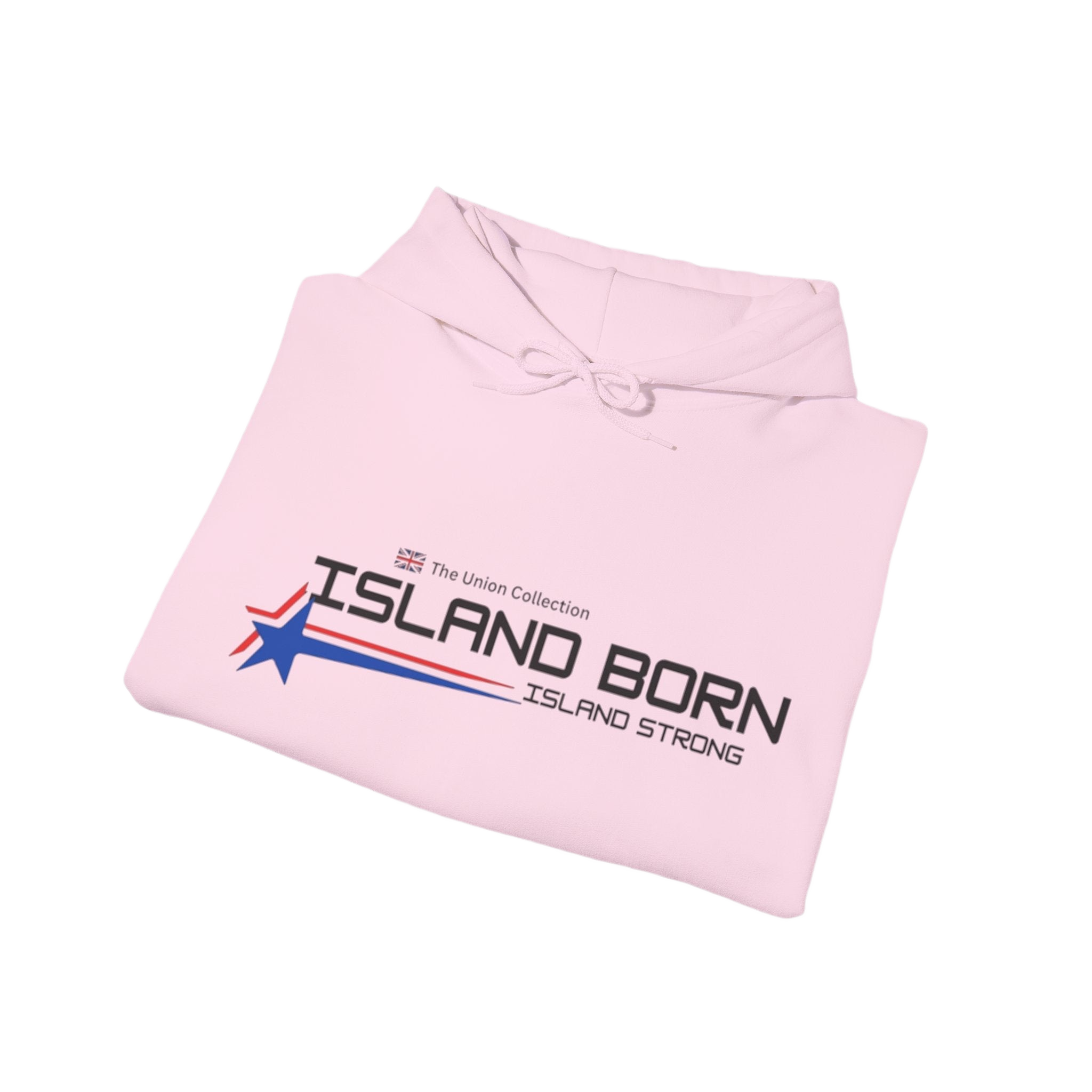 Island Born Hoodie | Island Strong Graphic Pullover | British Coastal Sweatshirt