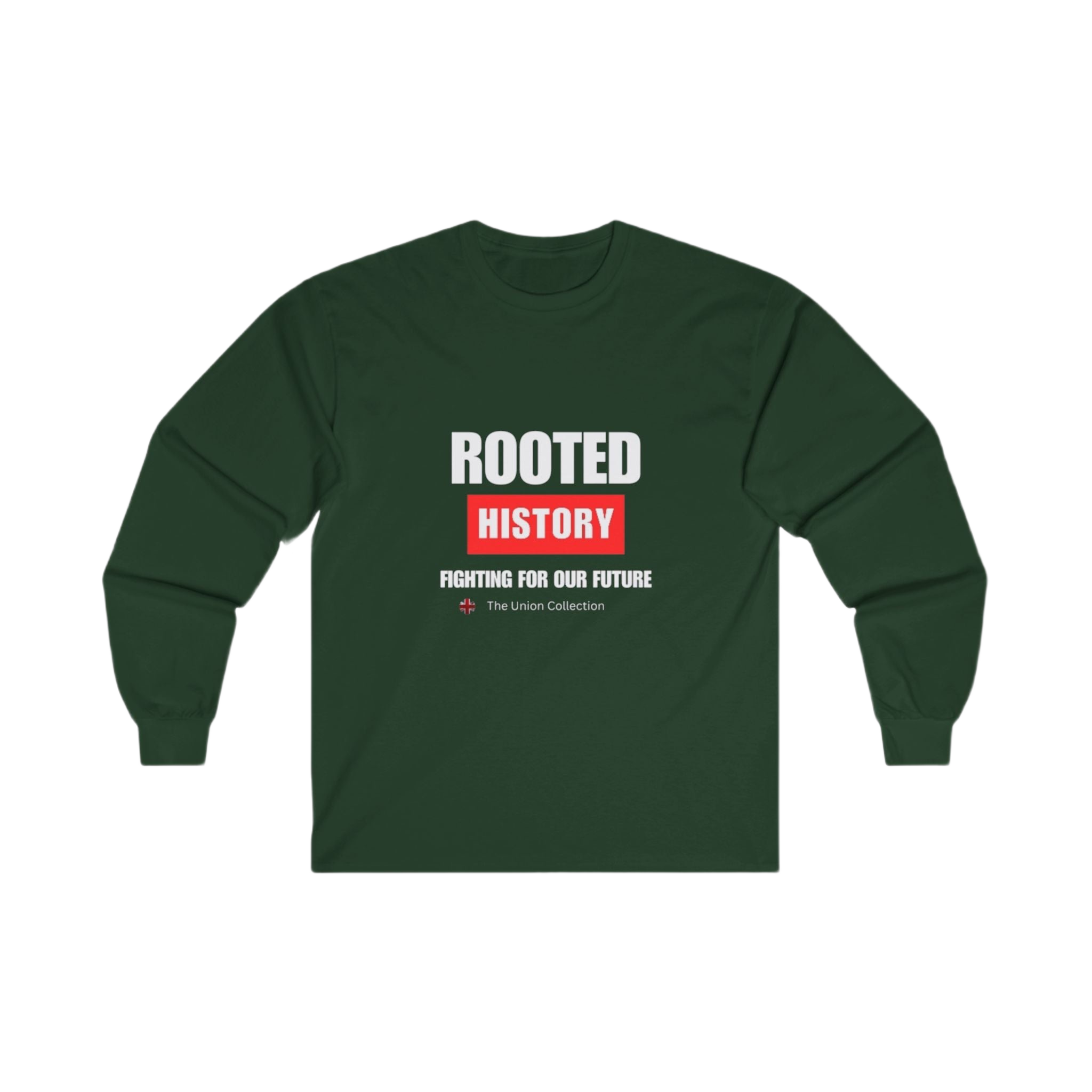 Rooted History Long Sleeve Tee | "Fighting for Our Future" Political Shirt | British Activist Sweatshirt