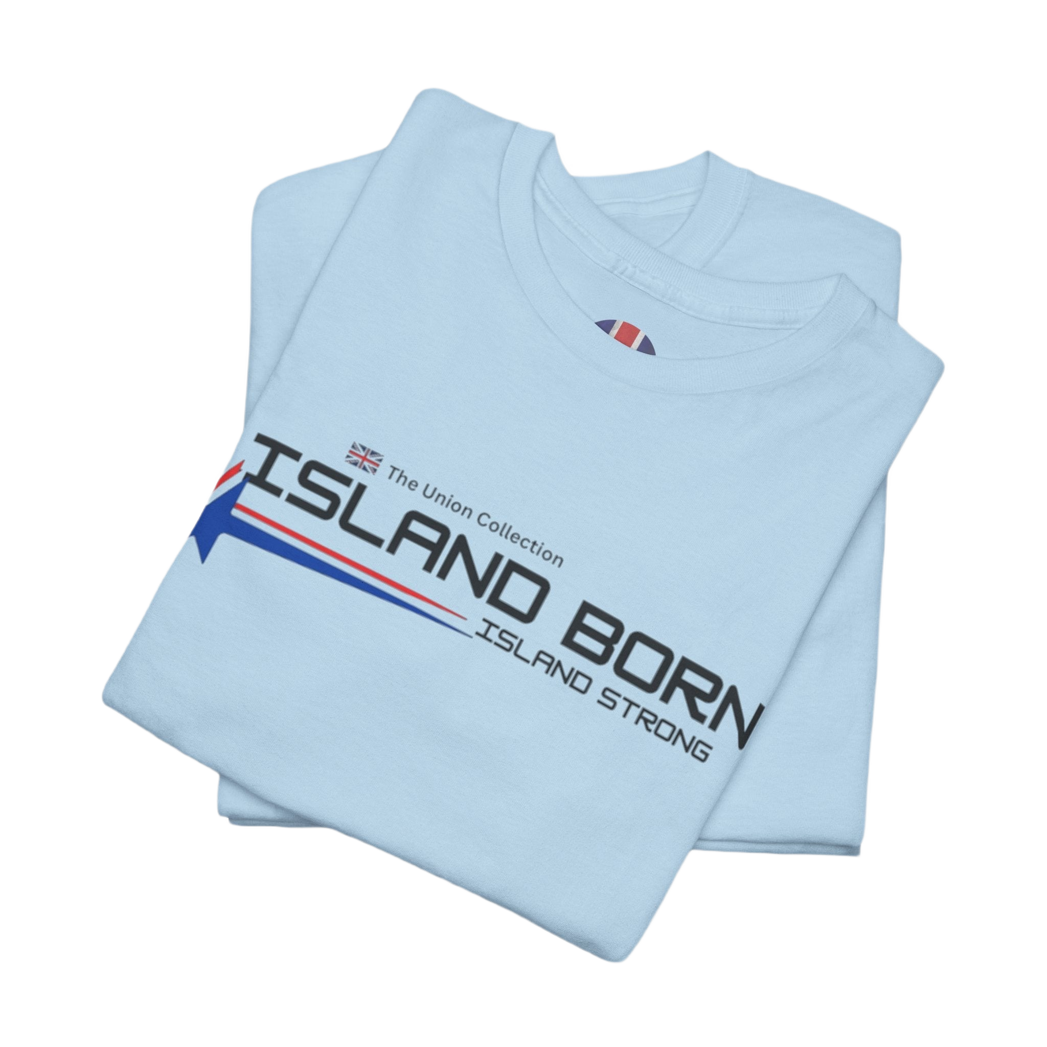 Island Born Tee | Island Strong Graphic T-Shirt | British Coastal Heritage Top