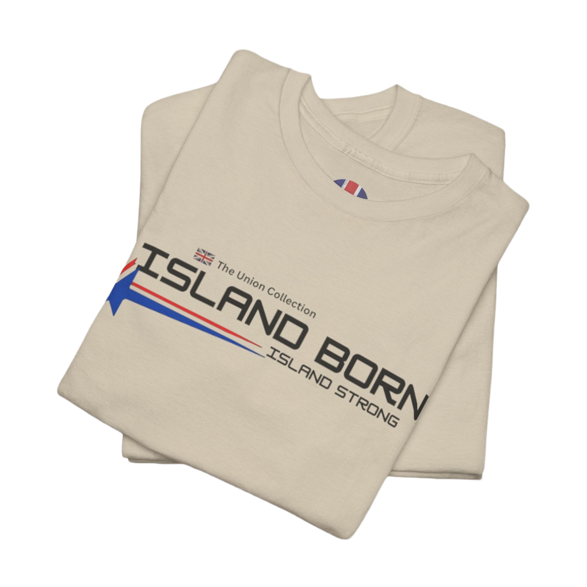 Island Born Tee | Island Strong Graphic T-Shirt | British Coastal Heritage Top