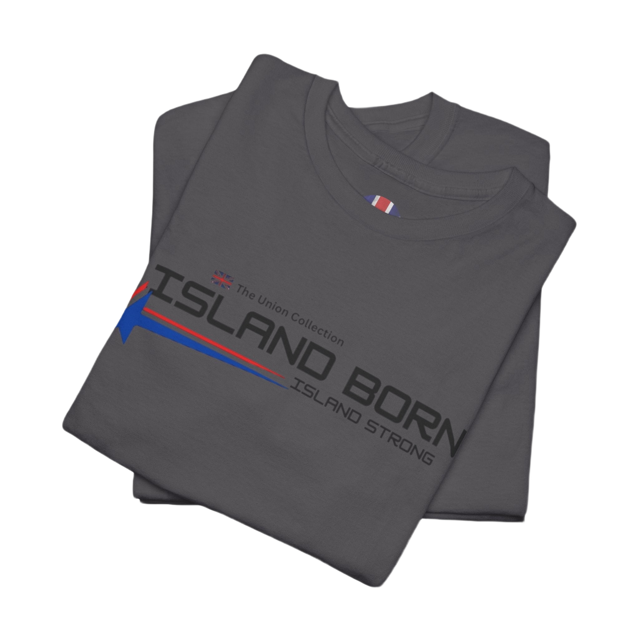 Island Born Tee | Island Strong Graphic T-Shirt | British Coastal Heritage Top