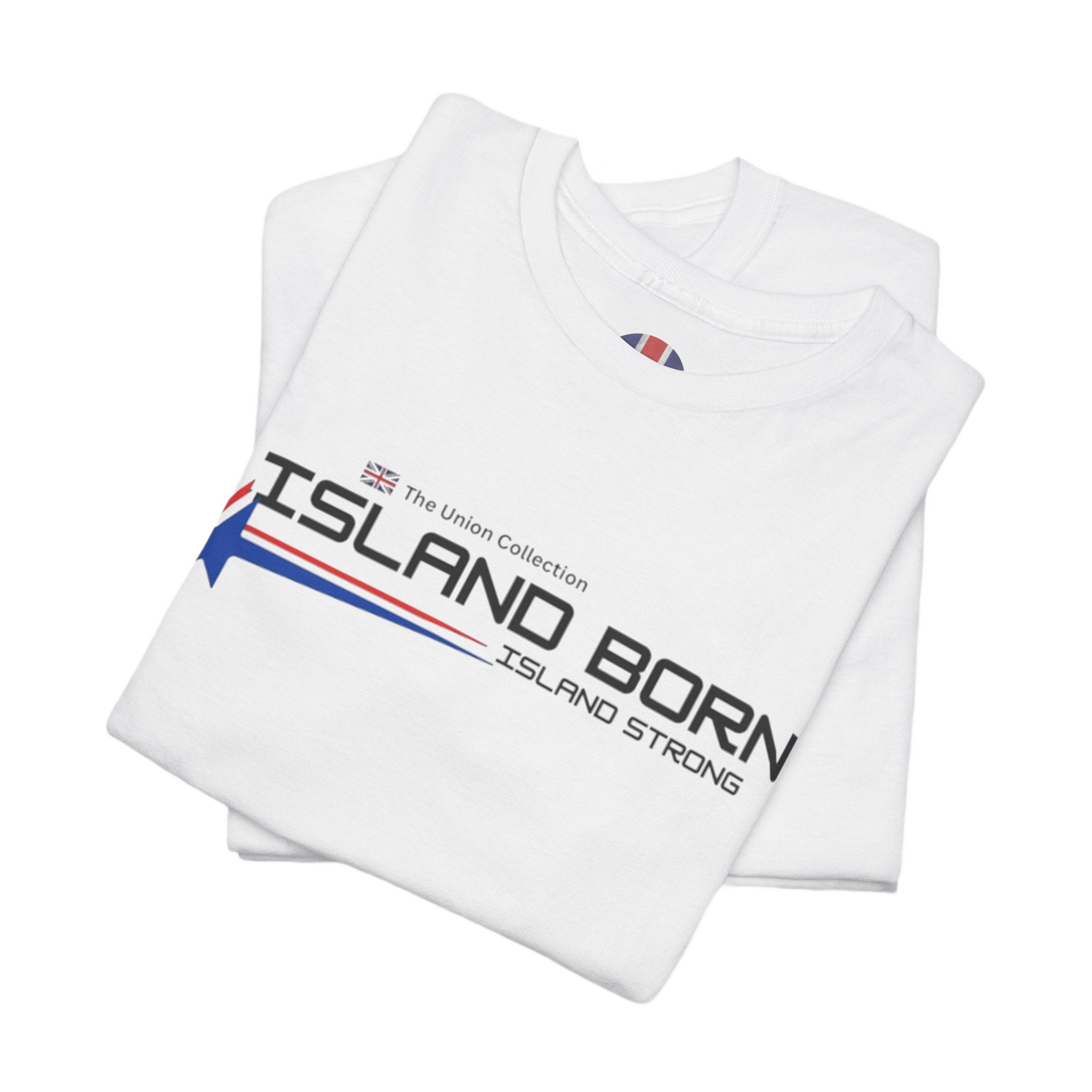 Island Born Tee | Island Strong Graphic T-Shirt | British Coastal Heritage Top