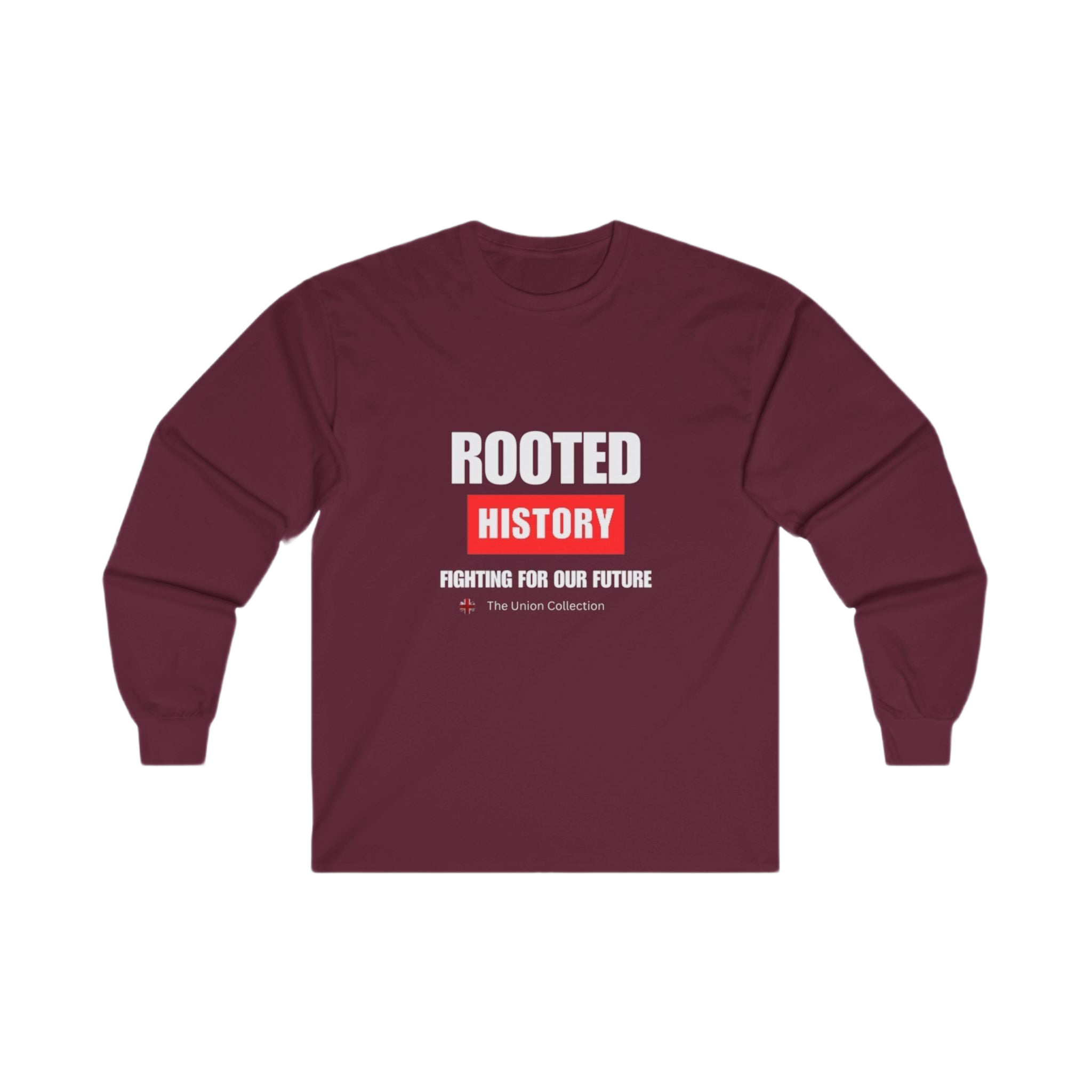 Rooted History Long Sleeve Tee | "Fighting for Our Future" Political Shirt | British Activist Sweatshirt