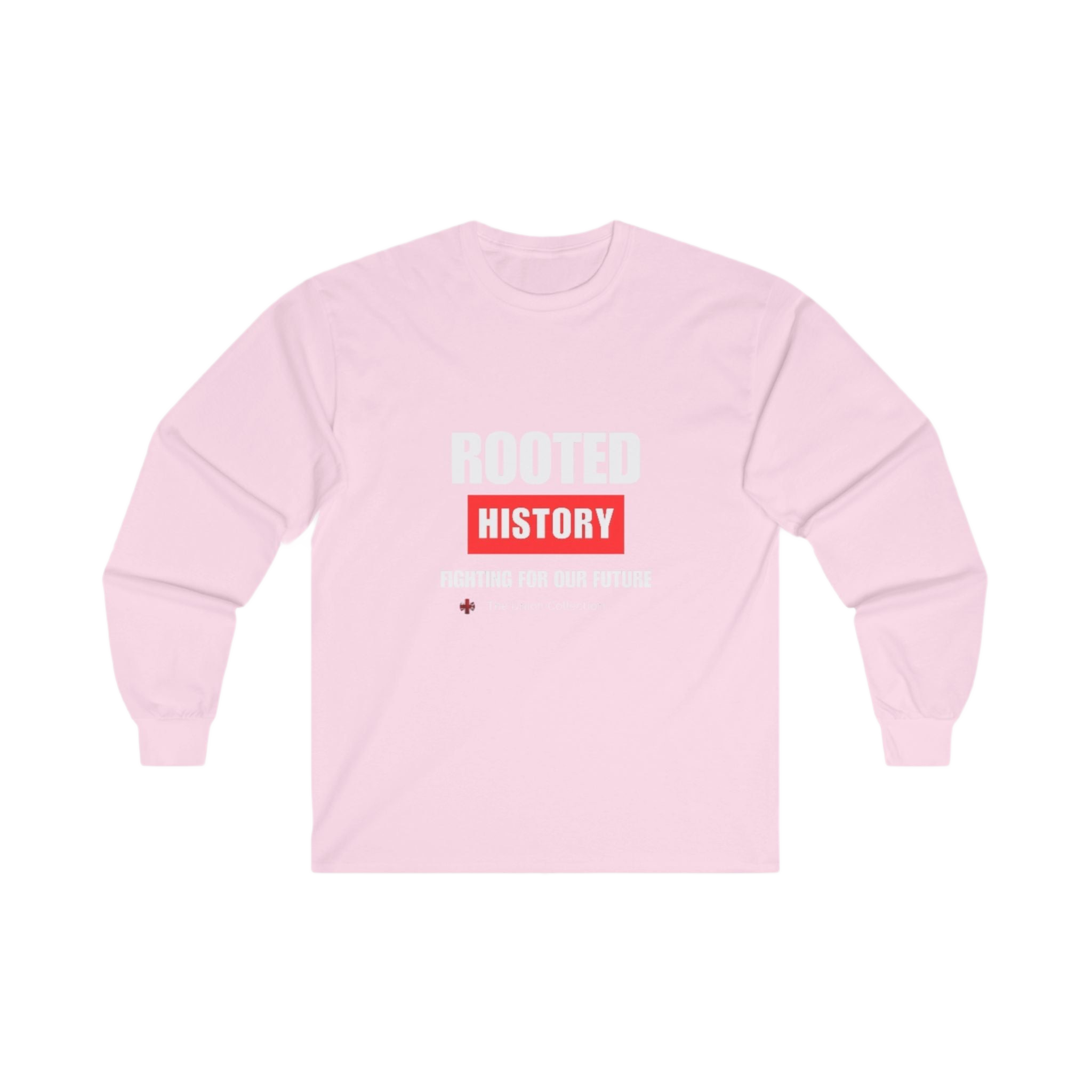 Rooted History Long Sleeve Tee | "Fighting for Our Future" Political Shirt | British Activist Sweatshirt